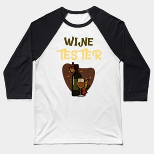 Wine Tester, Sommelier Baseball T-Shirt